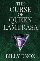 The Curse of Queen Lamurasa