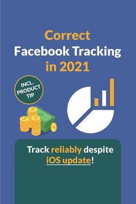 Correct Facebook Tracking in 2021 - cover