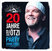 20 Jahre DJ Otzi-Party Ohne Ende (CD)