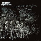 Fairport Convention - What We Did On Our Holiday (CD)