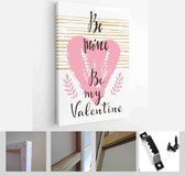 Itsallcanvas - Schilderij - Happy Valentines Day Cards. Handdrawn Romantic Lettering Art Vertical Vertical - Multicolor - 115 X 75 Cm