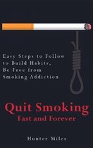 Quit Smoking Fast and Forever