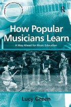 How Popular Musicians Learn