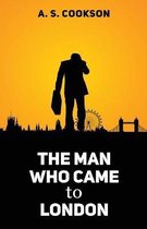 First Edition-The Man Who Came to London