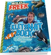 Wild van Freek - Kletsnat boek - vol waterratten en andere spetterende dieren
