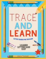 Trace And Learn