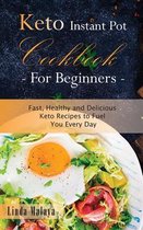 Keto Instant Pot Cookbook for Beginners