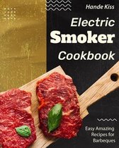 Electric Smoker Cookbook