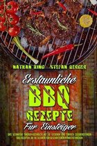Erstaunliche BBQ-Rezepte Fur Einsteiger