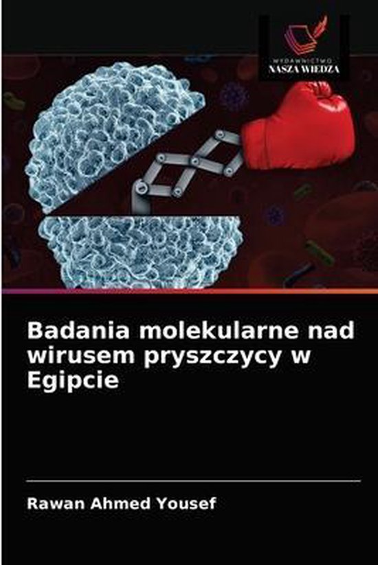 Badania molekularne nad wirusem pryszczycy w Egipcie - cover
