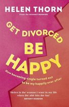 Get Divorced Be Happy