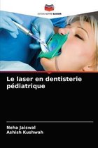 Le laser en dentisterie pédiatrique