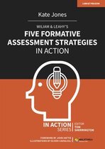In Action- Wiliam & Leahy's Five Formative Assessment Strategies in Action