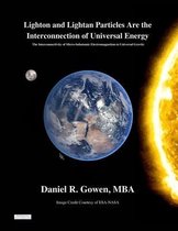 Lighton and Lightan Particles Are the Interconnection of Universal Energy