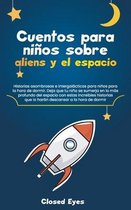 Cuentos para ninossobre Aliens y el espacio