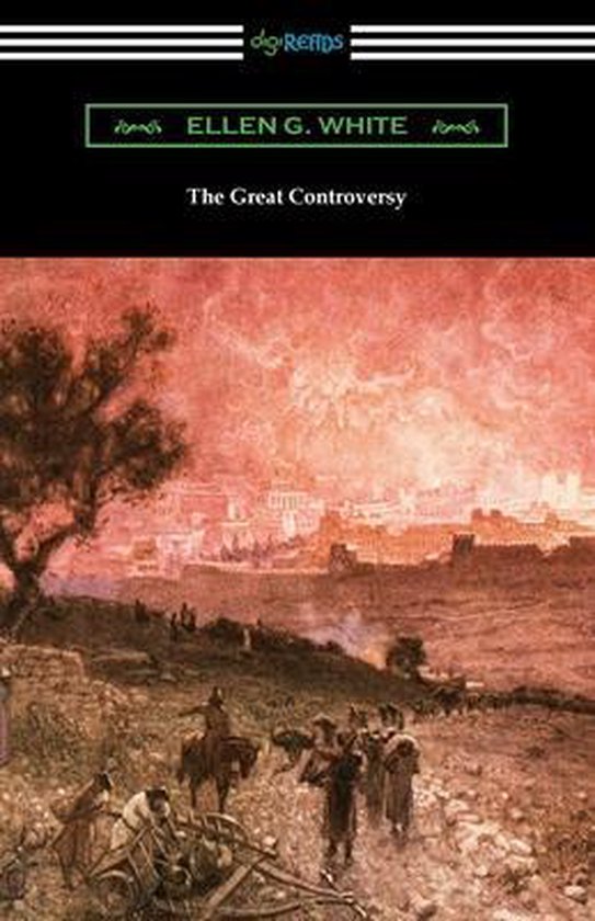 The Great Controversy, Ellen G White 9781420973808 Boeken
