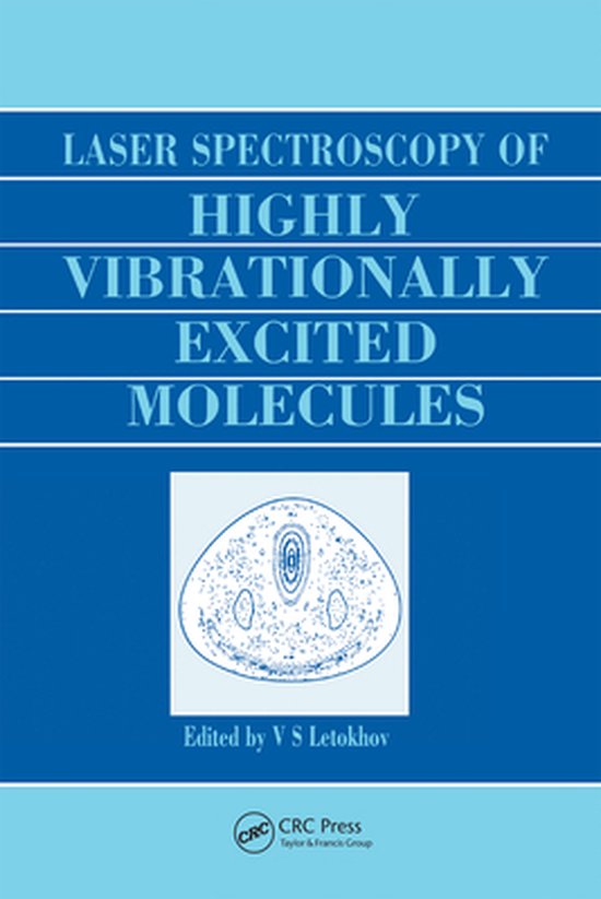 Laser Spectroscopy of Highly Vibrationally Excited Molecules - cover