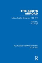 Routledge Library Editions: Scotland - The Scots Abroad