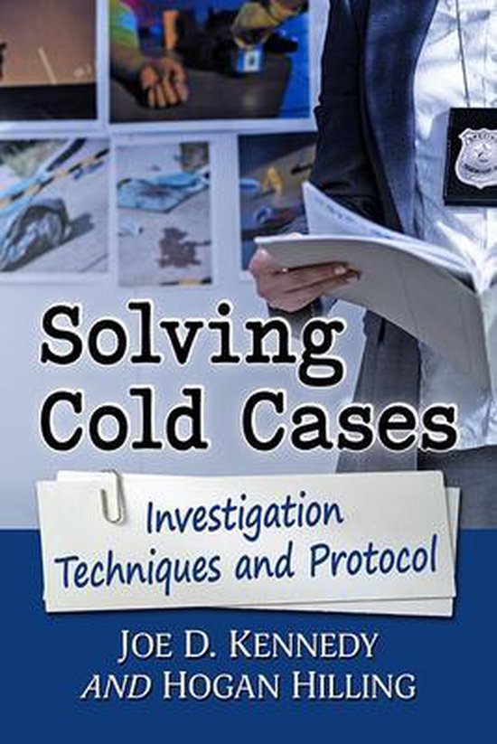 Solving Cold Cases, Joe D. Kennedy 9781476687650 Boeken