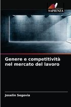 Genere e competitivita nel mercato del lavoro