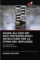 Guida All'uso Dei Dati Meteorologici Satellitari Per La Stima del Deflusso