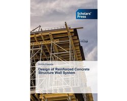 Design of Reinforced Concrete Structure Wall System