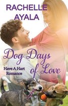 Have a Hart- Dog Days of Love
