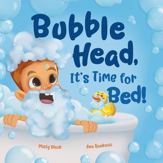 Bubble Head, It's Time for Bed! - cover