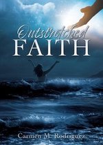 Outstretched Faith
