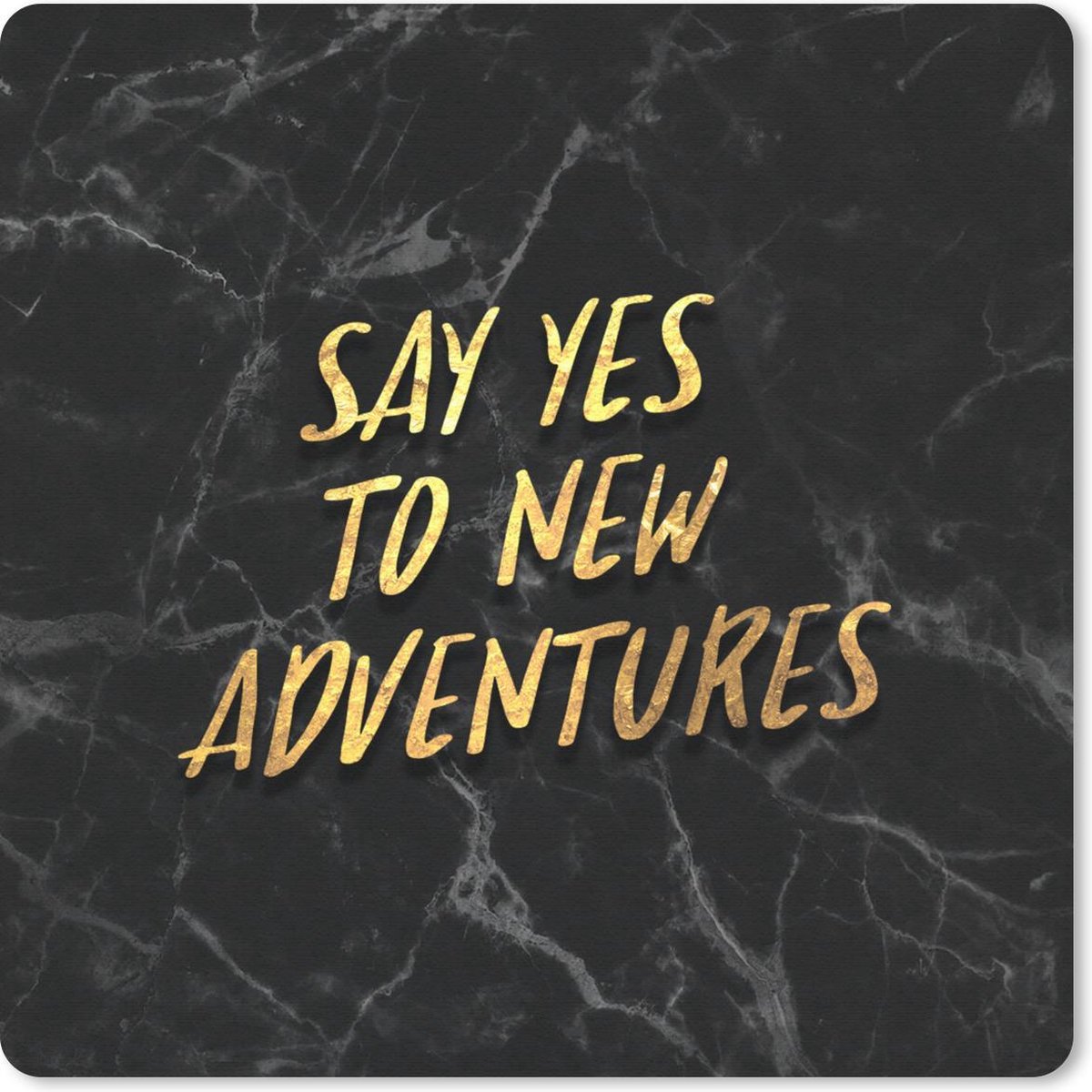Muismat 30x30 cm - Mousepad Quote - Adventure - Marmer print - Muismatten