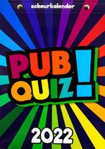 Scheurkalender Pubquiz 2022 - Een kalender vol quizvragen en hersenkrakers - Wie is de slimste