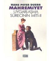 Uygarlaşma Sürecinin Miti 2   MAHREMİYET