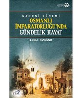 Kanuni Dönemi Osmanlı İmparatorluğu'nda Gündelik Hayat