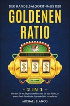 Der Handelsalgorithmus Der Goldenen Ratio [2 in 1]