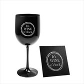 Onbreekbaar wijnglas - met tekst en onderzetters - zwart - It's Wine o'clock