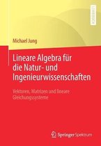 Lineare Algebra für die Natur- und Ingenieurwissenschaften