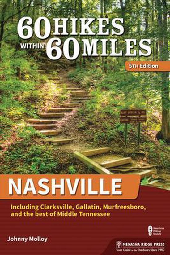 60 Hikes Within 60 Miles - 60 Hikes Within 60 Miles: Nashvil ... - cover