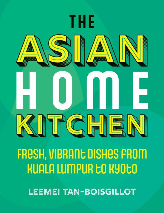 The Asian Home Kitchen - cover
