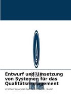 Entwurf und Umsetzung von Systemen fur das Qualitatsmanagement