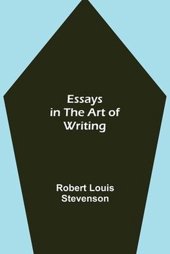 Essays In The Art Of Writing - cover