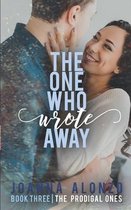 The One Who Wrote Away