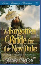The Forgotten Bride For The New Duke