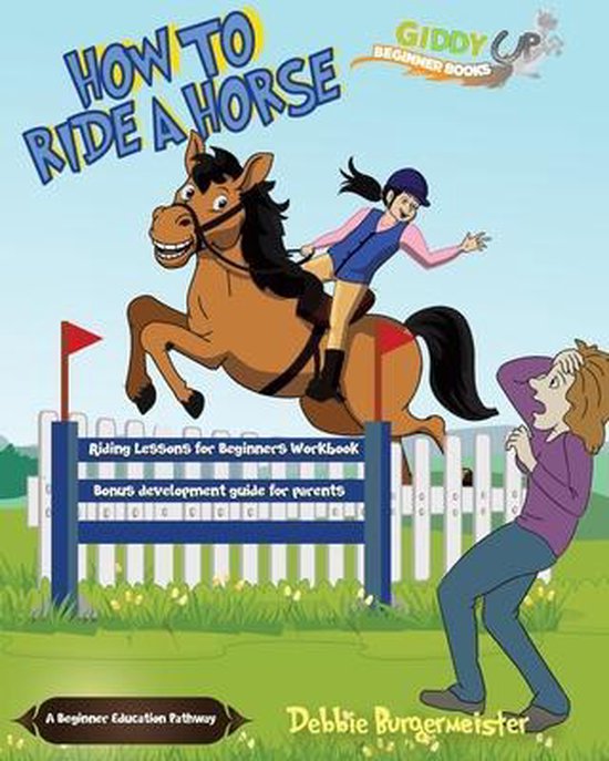 Giddy Up Beginner Books- How To Ride A Horse - cover