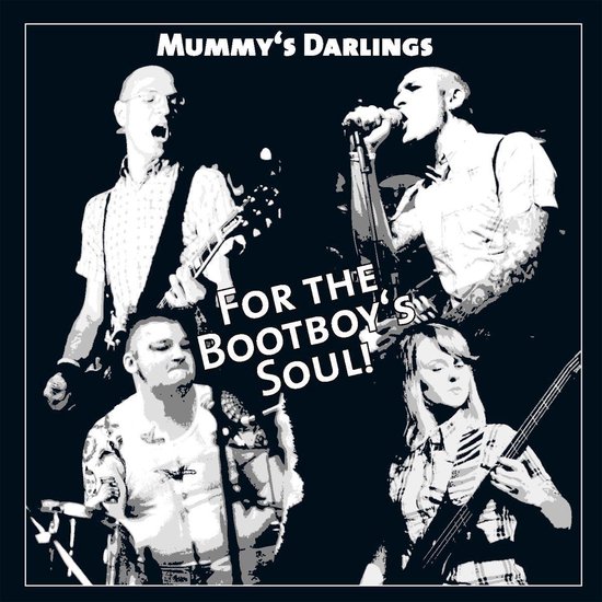 Mummy's Darlings - For The Bootboy's Soul! (CD)