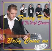 Fancy Dan & The High Shouters - Baby Come On (CD)