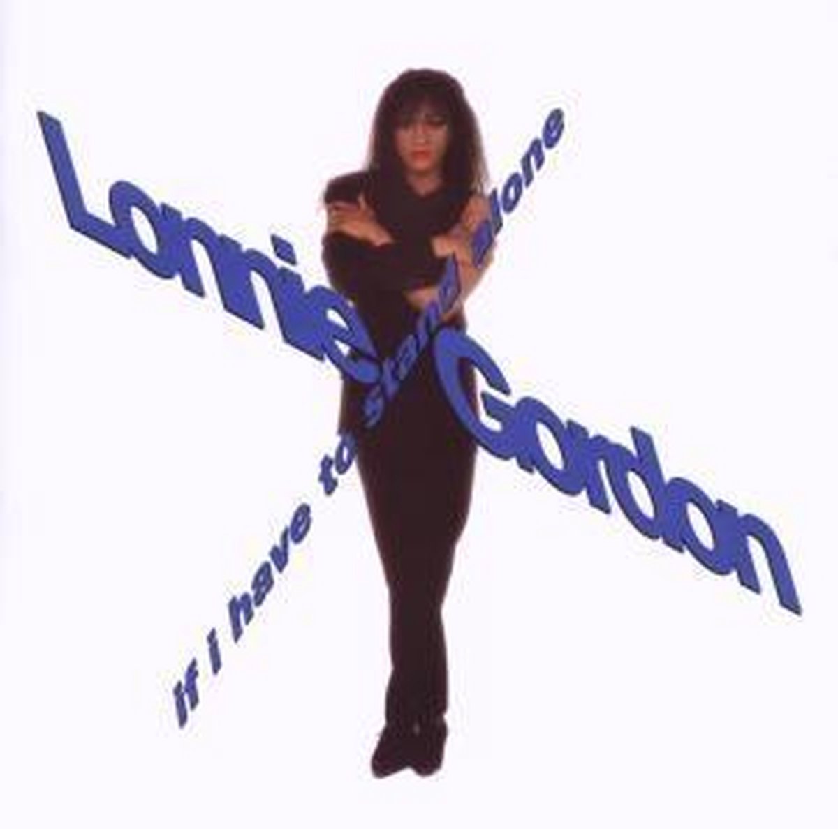Lonnie Gordon - If I Have To Stand Alone (CD) (Special Edition