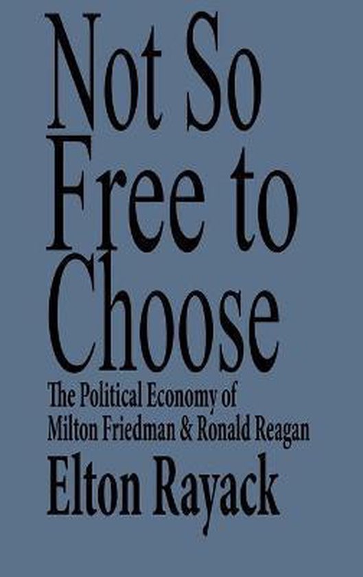 Not So Free to Choose - cover