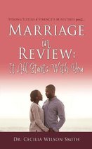 Marriage in Review: It All Starts With You