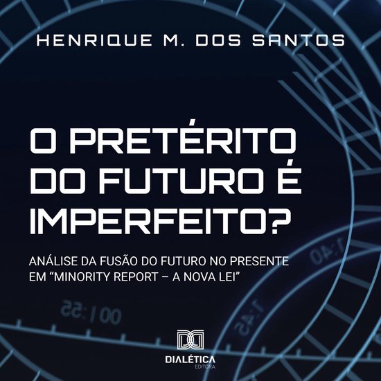 O pretérito do futuro é imperfeito? - cover