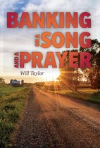 Banking on a Song and a Prayer